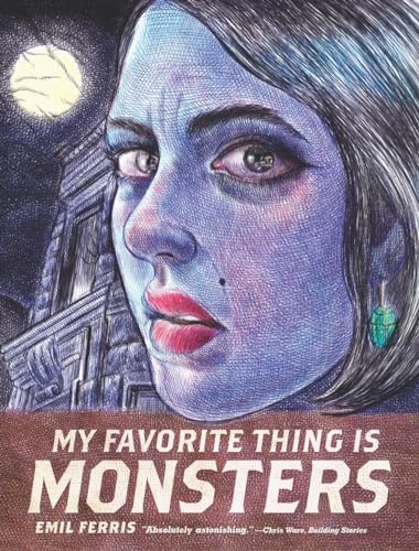 My Favorite Thing Is Monsters: Winner of the Eisner Award 2018 (MY FAVORITE THING IS MONSTERS GN)