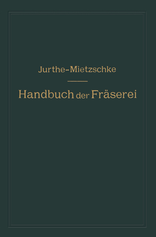 Handbuch der Fräserei von Springer Berlin Heidelberg
