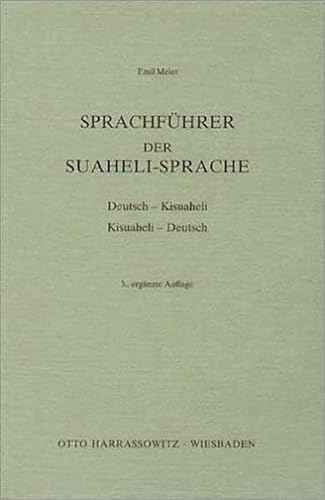 Sprachführer der Suaheli-Sprache: Deutsch-Kisuaheli /Kisuaheli-Deutsch von Harrassowitz