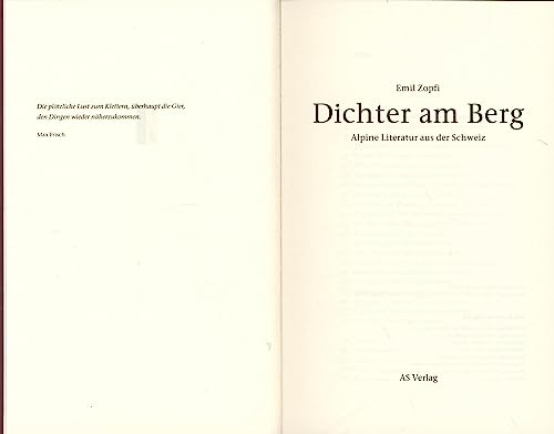 Dichter am Berg: Alpine Literatur aus der Schweiz