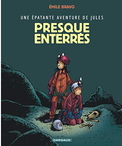 Une épatante aventure de Jules - Tome 3 - Presque enterrés ! von DARGAUD