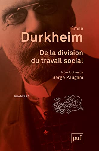 De la division du travail social: Introduction de Serge Paugam von PUF