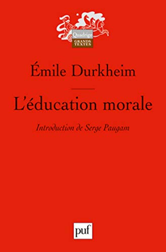 L'éducation morale - Préface de Serge Paugam
