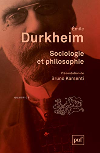 Sociologie et philosophie: Préface de Bruno Karsenti