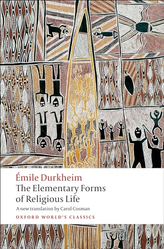 The Elementary Forms of Religious Life (Oxford World's Classics) von Oxford University Press, USA