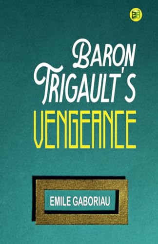 Baron Trigault's Vengeance von Zinc Read