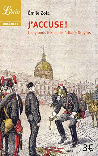 J'accuse ! et autres textes sur l'affaire Dreyfus