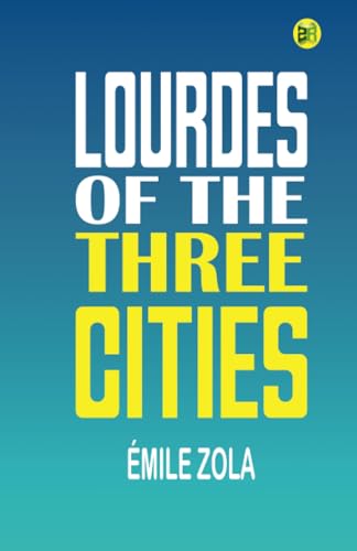 LOURDES OF THE THREE CITIES von Zinc Read