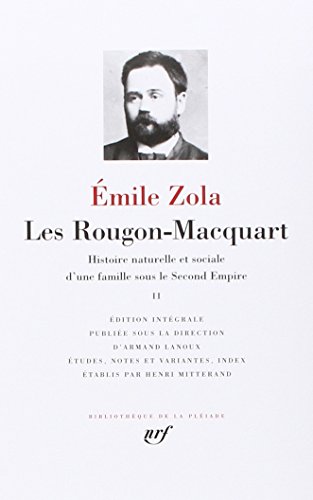 Les Rougon-Macquart, tome 2: Histoire naturelle et sociale d'une famille sous le Second Empire von GALLIMARD