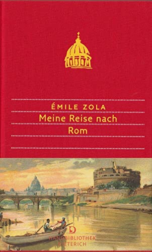 Meine Reise nach Rom: Nachw. v. Hanns-Josef Ortheil. Ausgezeichnet mit 'Die schönsten deutschen Bücher, Stiftung Buchkunst, Kategorie Allgemeine Literatur', 2015 (Handbibliothek Dieterich)