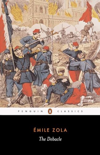 The Debacle: 1870-71 (Penguin Classics)