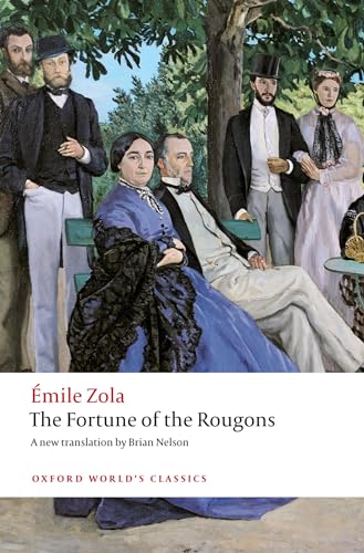 The Fortune of the Rougons (Oxford World's Classics)