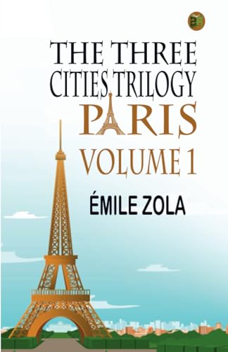 The Three Cities Trilogy: Paris, Volume 1 von Zinc Read