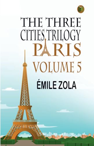 The Three Cities Trilogy: Paris, Volume 5 von Zinc Read