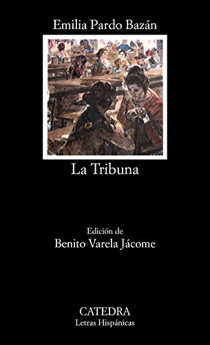 La Tribuna (Letras Hispánicas, Band 24) von Ediciones Cátedra