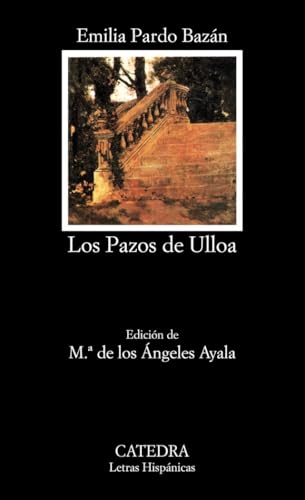 Los pazos de Ulloa (Letras Hispánicas, Band 425)