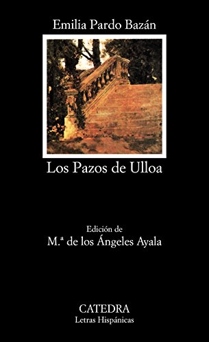 Los pazos de Ulloa (Letras Hispánicas, Band 425) von Ediciones Cátedra