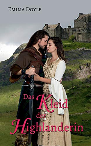 Das Kleid der Highlanderin