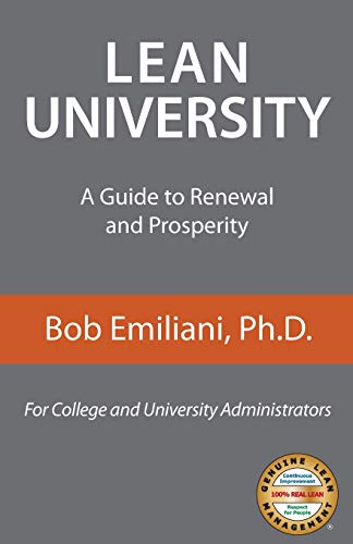 Lean University: A Guide to Renewal and Prosperity von Center for Lean Business Management, LLC