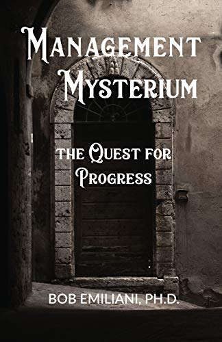 Management Mysterium: The Quest for Progress