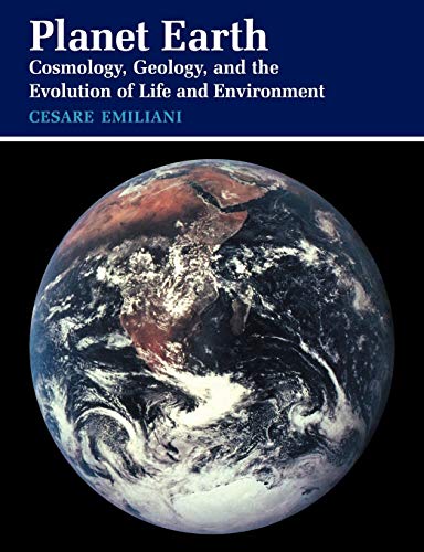 Planet Earth: Cosmology, Geology, and the Evolution of Life and Environment von Cambridge University Press