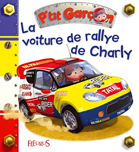 La voiture de rallye de Charly, tome 27: n°27