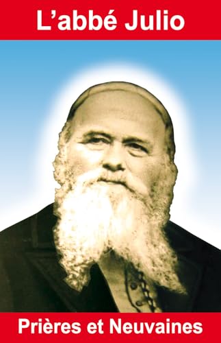 L'abbé Julio, prières et neuvaines