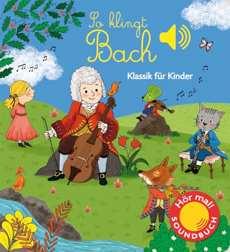 Ullmann Medien GmbH So klingt Bach: Klassik für Kinder (Soundbuch) (Soundbücher) von ULLMANN MEDIEN