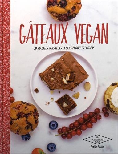 Gâteaux vegan von Hachette Pratique