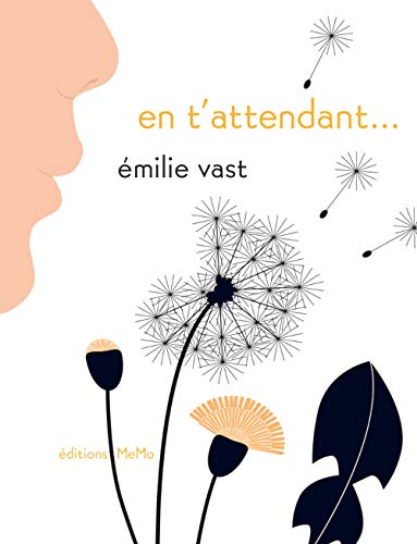 En t'attendant