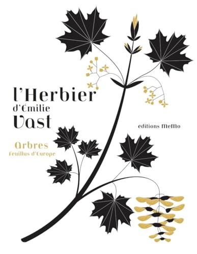 L'Herbier: Arbres feuillus d'Europe