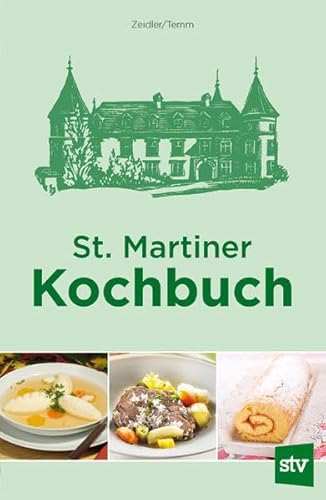 St. Martiner Kochbuch von Stocker Leopold Verlag