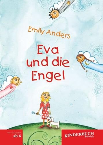 Eva und die Engel von Engelsdorfer Verlag