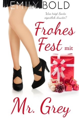 Frohes Fest mit Mr. Grey: Was traegt Santa eigentlich drunter? Frohes Fest mit Mr. Grey: Was traegt Santa eigentlich drunter?