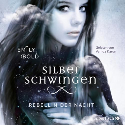 Silberschwingen 2: Rebellin der Nacht: 2 CDs (2) von Silberfisch