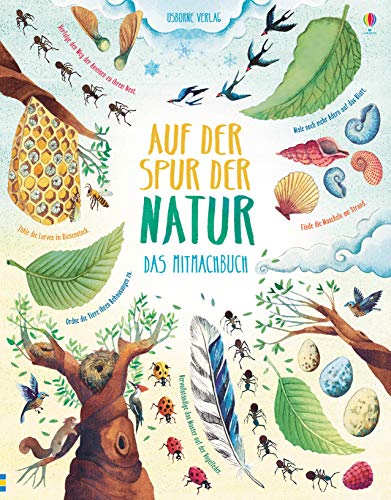 Auf der Spur der Natur: Das Mitmachbuch von Usborne