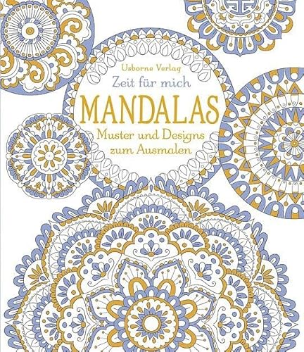Zeit für mich: Mandalas – Muster und Designs zum Ausmalen (Zeit-für-mich-Reihe) Zeit für mich: Mandalas – Muster und Designs zum Ausmalen (Zeit-für-mich-Reihe)