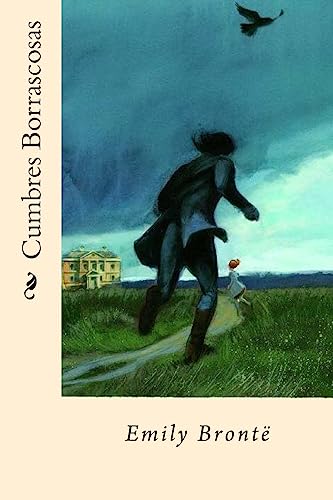 Cumbres Borrascosas von CREATESPACE