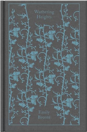 Wuthering Heights: Emily Brontë (Penguin Clothbound Classics) von Penguin Classics