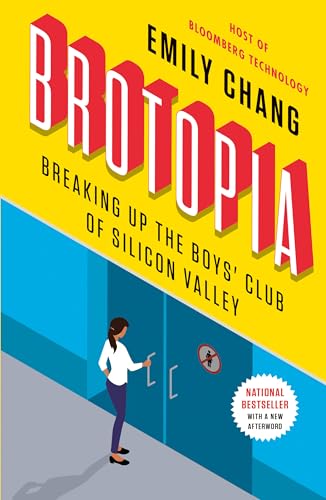 Brotopia: Breaking Up the Boys' Club of Silicon Valley