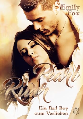 Pearl River: Ein Bad Boy zum Verlieben