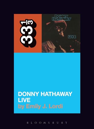 Donny Hathaway's Donny Hathaway Live (33 1/3) von Bloomsbury