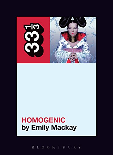 Björk's Homogenic (33 1/3) von Bloomsbury Academic