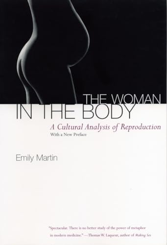 The Woman in the Body: A Cultural Analysis of Reproduction