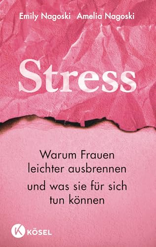 Stress: Warum Frauen leichter ausbrennen und was sie für sich tun können