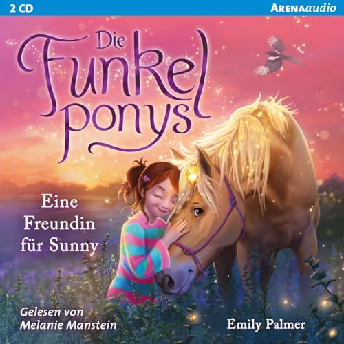 Die Funkelponys (1). Eine Freundin für Sunny: Lesung