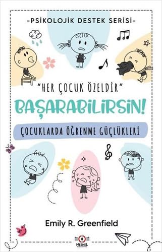 Çocuklarda Öğrenme Güçlükleri - Başarabilirsin!: Psikolojik Destek Serisi von Halk Kitabevi