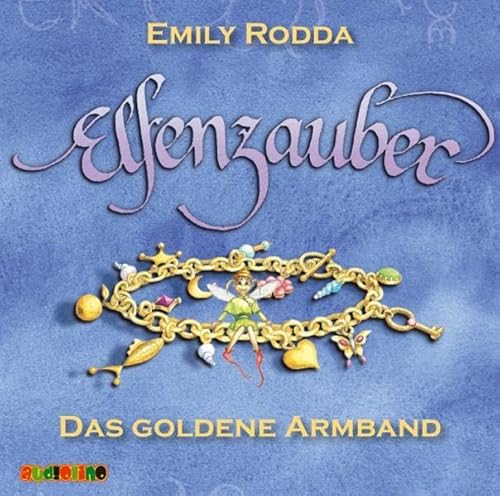 Elfenzauber. Das goldene Armband