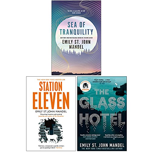 Emily St. John Mandel Collection 3 Books Set (Sea of Tranquility [Hardcover], Station Eleven, The Glass Hotel)