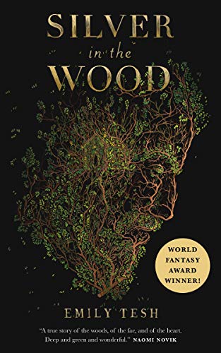 Silver in the Wood (The Greenhollow Duology)